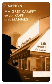 Maigret k?mpft um den Kopf eines Mannes