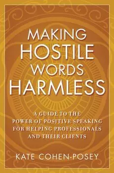 Making Hostile Words Harmless