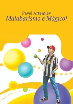 Malabarismo ? M?gico!