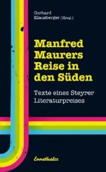 Manfred Maurers Reise in den S?den