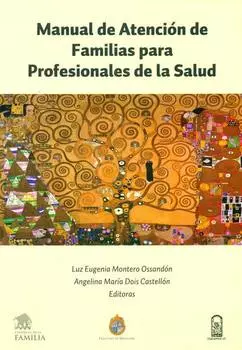 Manual de atenci?n de familias para profesionales de la salud