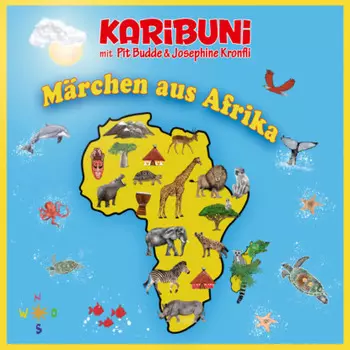 Marchen aus Afrika - Karibuni mit Pit Budde & Josephine Kronfli (Ungek?rzt)