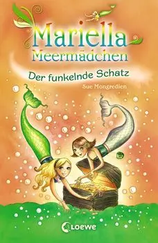 Mariella Meerm?dchen 3 – Der funkelnde Schatz