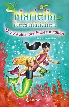 Mariella Meerm?dchen 4 - Der Zauber der Feuerkorallen