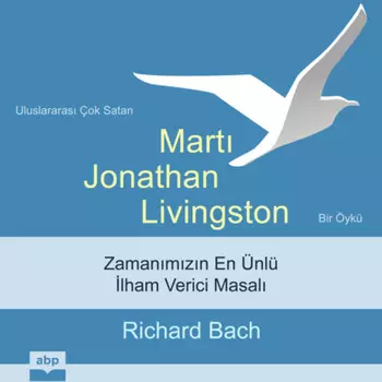 Mart Jonathan Livingston - Bir ?yk? (Ksaltlmam)