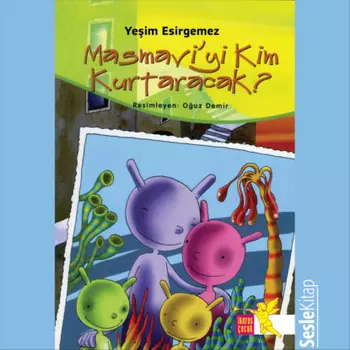 Masmavi’yi Kim Kurtaracak