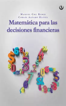 Matem?tica para las decisiones financieras