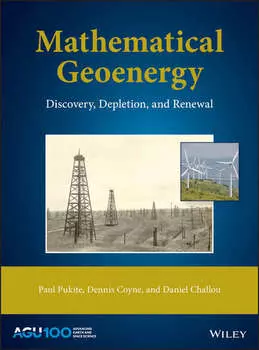 Mathematical Geoenergy. Discovery, Depletion, and Renewal