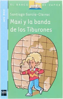 Maxi y la banda de los Tiburones