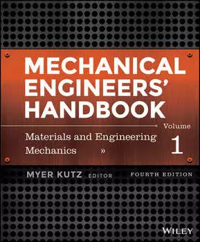 Mechanical Engineers' Handbook, Volume 1