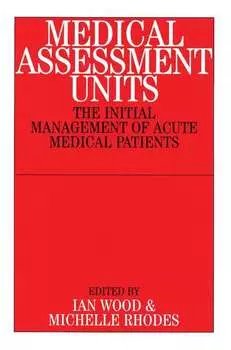 Medical Assessment Units