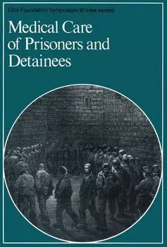 Medical Care of Prisoners and Detainees