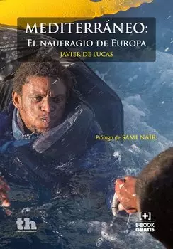 Mediterr?neo: El naufragio de Europa