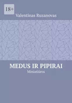 Medus ir pipirai. Miniatiros