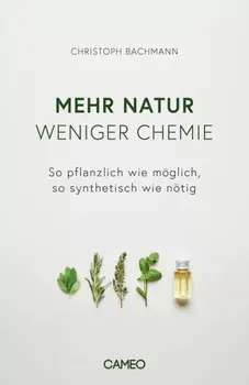 Mehr Natur, weniger Chemie