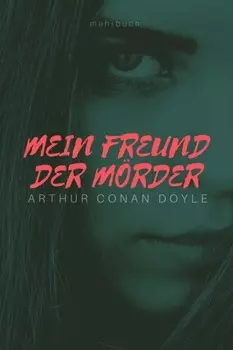 Mein Freund der M?rder