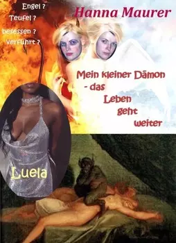 Mein kleiner D?mon - Das Leben geht weiter