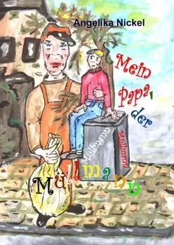 Mein Papa, der M?llmann