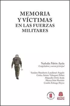 Memoria y v?ctimas en las Fuerzas Militares