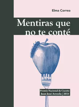 Mentiras que no te cont?