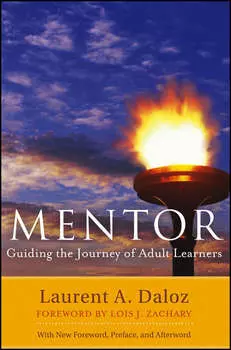 Mentor. Guiding the Journey of Adult Learners (with New Foreword, Introduction, and Afterword)