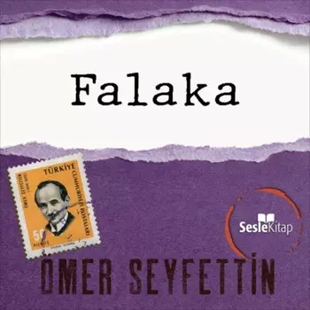 ?mer Seyfettin ?yk?leri - Falaka