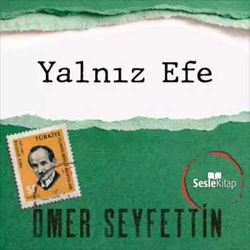 ?mer Seyfettin ?yk?leri - Yalnz Efe