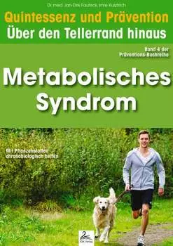 Metabolisches Syndrom: Quintessenz und Pr?vention