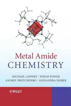 Metal Amide Chemistry
