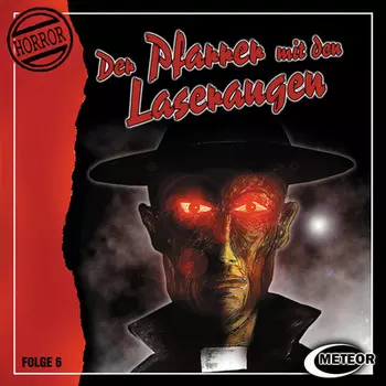Meteor Horror, Folge 6: Der Pfarrer mit den Laseraugen