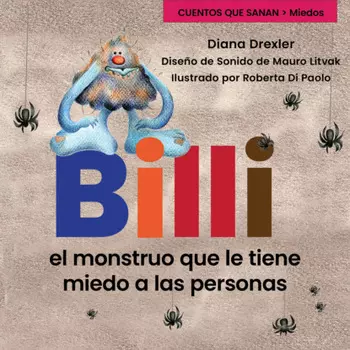Miedos, Cuento 2: Billi, el monstruo que le ten?a miedo a las personas