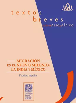 Migraci?n en el nuevo milenio: la India y M?xico