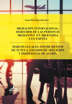 Migraci?n internacional: derechos de las personas migrantes en Argentina y en Espa?a