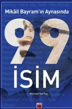 Mik?il Bayram’n Aynasnda 99 sim