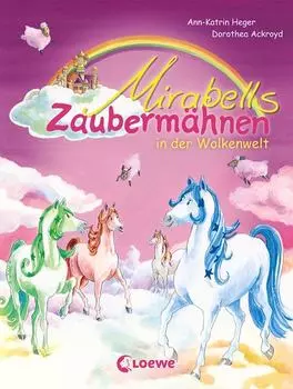 Mirabells Zauberm?hnen in der Wolkenwelt (Band 4)