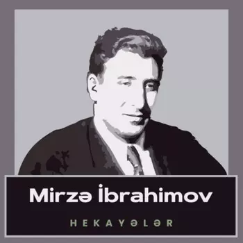 Mirz brahimov hekaylr