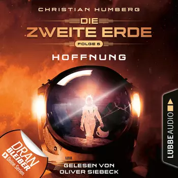 Mission Genesis - Die zweite Erde, Folge 6: Hoffnung (Ungek?rzt)