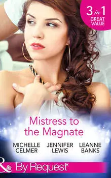 Mistress to the Magnate: Money Man's Fianc?e Negotiation