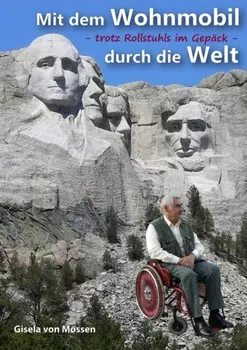Mit dem Wohnmobil durch die Welt — trotz Rollstuhls im Gep?ck