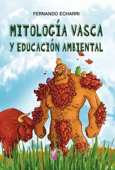 Mitolog?a vasca y educaci?n ambiental