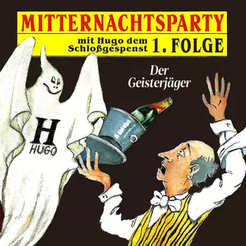Mitternachtsparty, Folge 1: Der Geisterj?ger