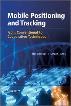 Mobile Positioning and Tracking. From Conventional to Cooperative Techniques
