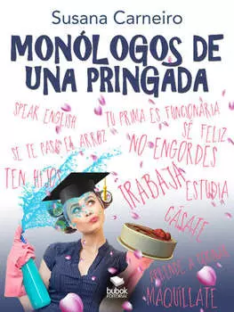 Mon?logos de una pringada