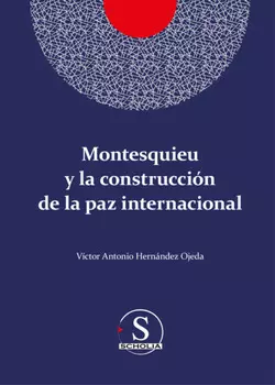 Montesquieu y la construcci?n de la paz internacional