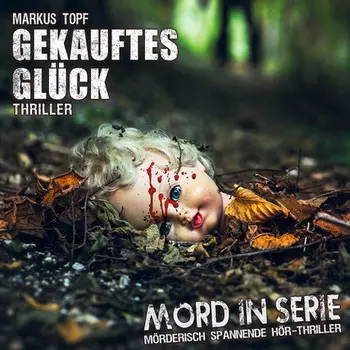 Mord in Serie, Folge 20: Gekauftes Gl?ck