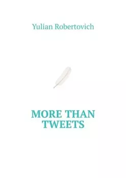 More Than Tweets