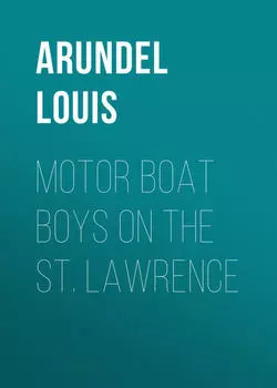 Motor Boat Boys on the St. Lawrence