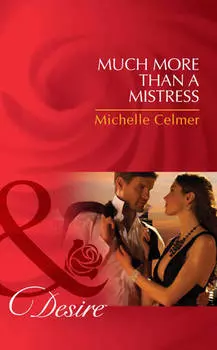 Much More Than a Mistress