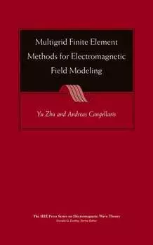 Multigrid Finite Element Methods for Electromagnetic Field Modeling