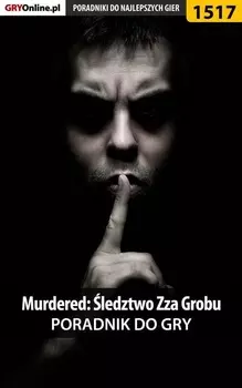 Murdered: ledztwo Zza Grobu